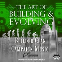 Builder Clan Campaign Music- The Art of Building & Evolving