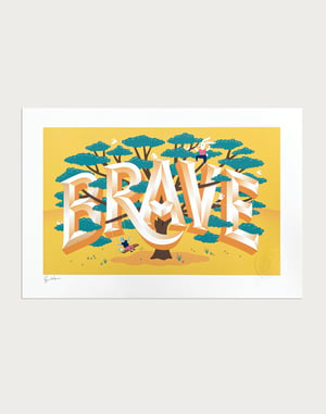 Image of Brave Signed Print