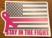 Image 3 of STAY IN THE FIGHT DECALS