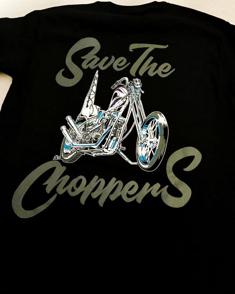 Image of SAVE THE CHOPPERS