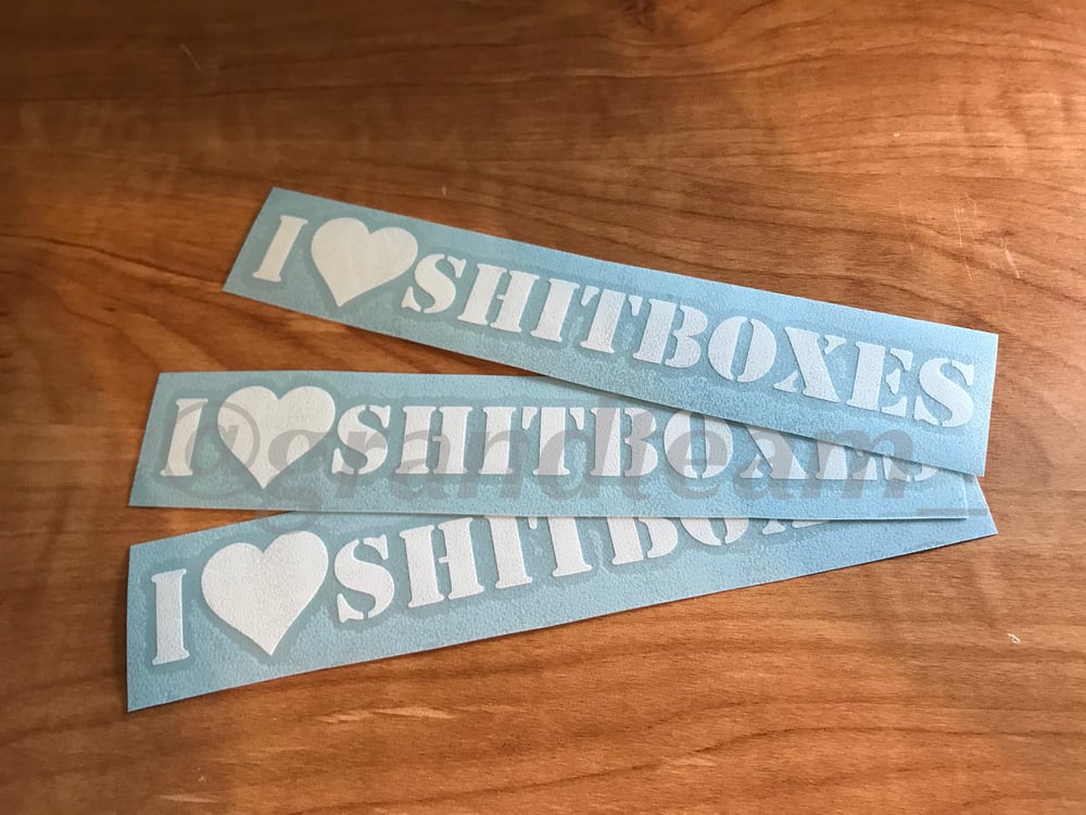 Image of I <3 Shitboxes