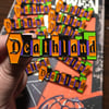 Deathland Enamel Pin
