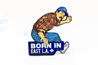 Cheech and Chong - Born in East L.A. Enamel Pin
