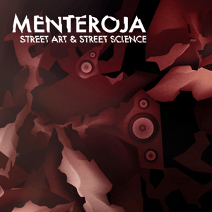 Image of Menteroja - Street Art & Street Science