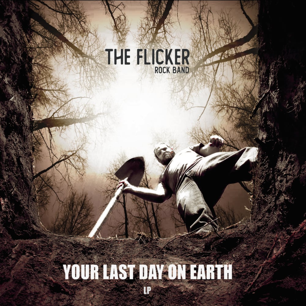 THE FLICKER "Your Last Day On Earth" CD