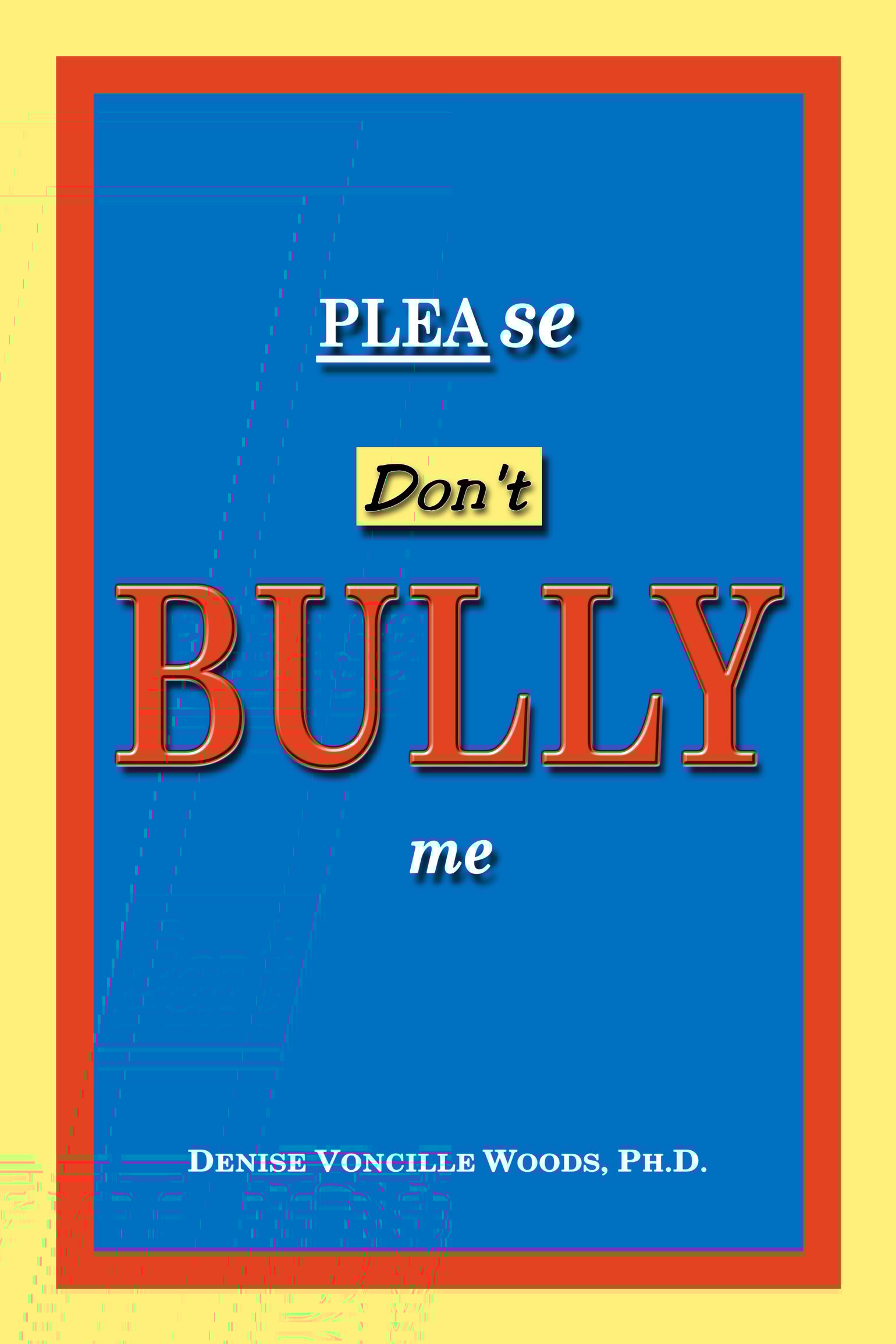 Image of Please Don't Bully Me (Signed Copy Edition)