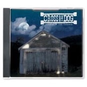 Image of Cross the Dog - Nights in the Garage CD