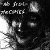 THE COMES "No Side" LP