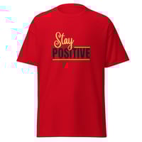 Image 2 of Unisex classic tee, Stay Positive T-Shirt | Motivational Uplifting Message Graphic Tee