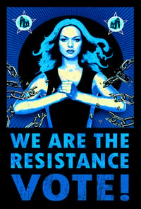 Image 1 of WE ARE THE RESISTANCE - VOTE!