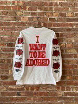 Image of I WANT TO BE ADORED (LONG SLEEVE)