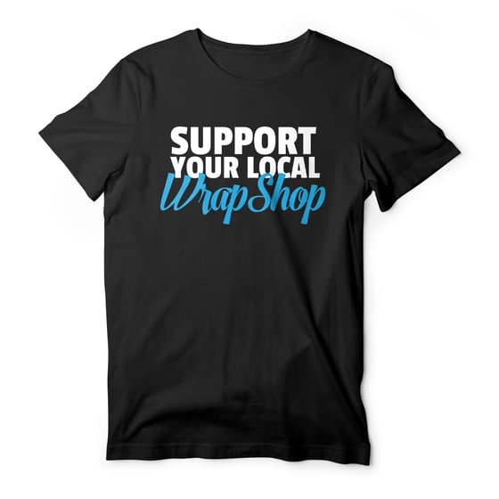 Image of Support Your Local Wrap Shop