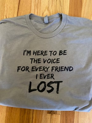 Image of I'm here to be the voice T -shirt Grey