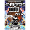 Dead In The Woods / Sigiriya / Votiv / The Sheath @ The Old Bus Depot