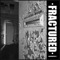 Image 1 of FRACTURED "Dilapidated E.P." 7" EP