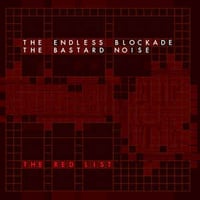 Image 1 of BASTARD NOISE / THE ENDLESS BLOCKADE "The Red List" LP