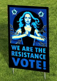 Image 2 of WE ARE THE RESISTANCE - VOTE!
