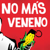 No más veneno