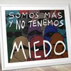 Somos más y no tenemos miedo 