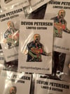 Devon Petersen Limited Edition Pin Badge