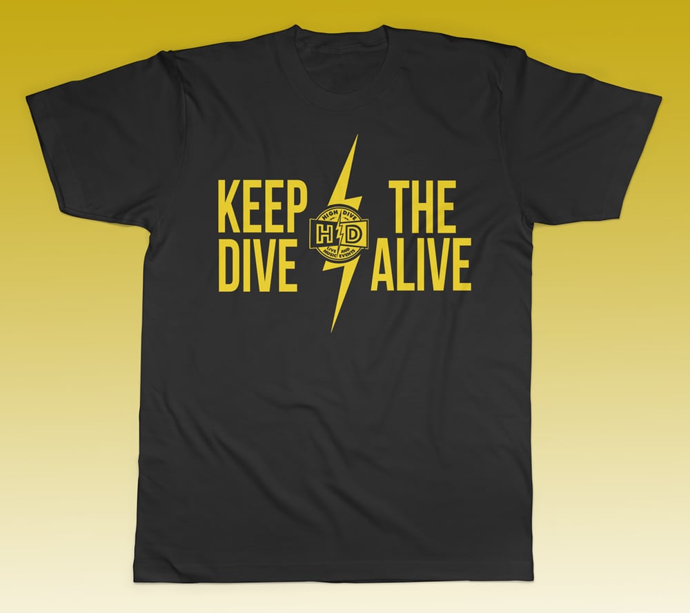 "Keep the Dive Alive" Shirt