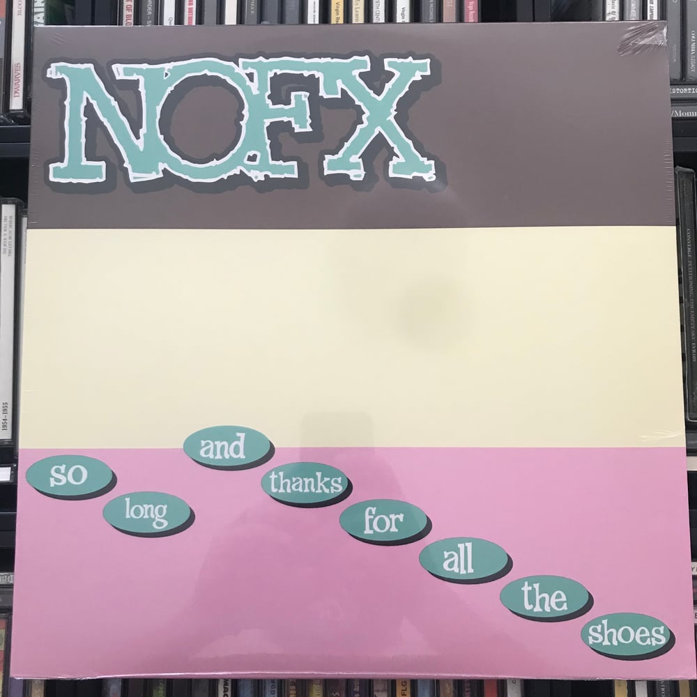 Image of NOFX - So Long And Thanks For All The Shoes Vinyl LP