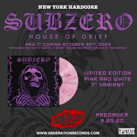 Image 2 of Subzero-House of Grief 7” Generation Records Exclusive Pink & White Marble Vinyl