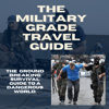 The Military Grade Travel Guide e-book