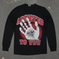 “ADDICTED TO YOU” LONG SLEEVE