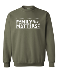 Family Matters Crewneck Sweaters - Army Green 