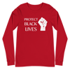 Protect Black Lives Long Sleeve Tee
