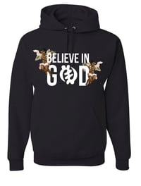 Image 1 of Believe in God with Angels  Hoody