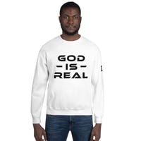 Image 5 of Icaniam “God Is Real” Unisex Sweatshirt