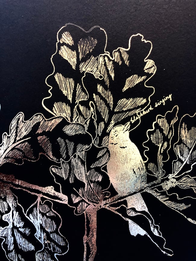 Tinctures, blackbird singing - gold foil screenprint