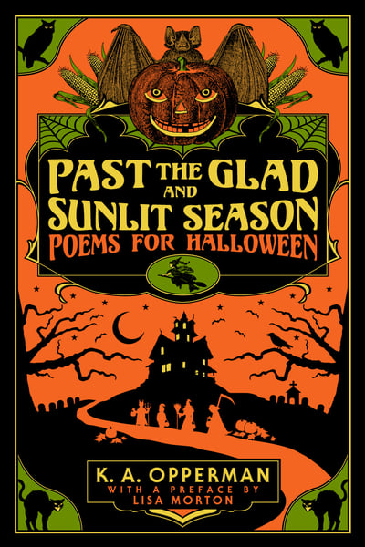 Image of Past the Glad and Sunlit Season: Poems for Halloween