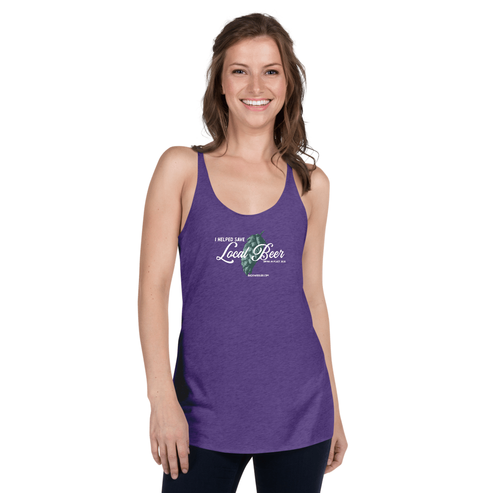 I Helped Save Local Beer Women's Racerback Tank