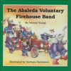 PB - The Abaleda Voluntary Firehouse Band (by Dianne Young)