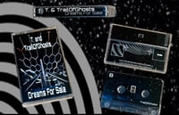 Image 1 of T & TRAILOFGHOSTS - “Dreams for Sale” cassette 