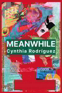 Image 1 of Meanwhile by Cynthia Rodríguez