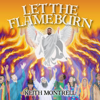 Let the flame burn