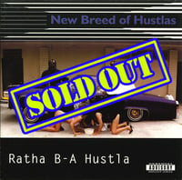 New Breed Of Hustlas -  Ratha B-A Hustla
