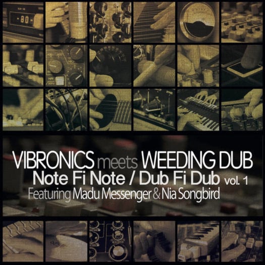 Vibronics meets Weeding Dub – Note Fi Note/Dub Fi Dub Vol.1
