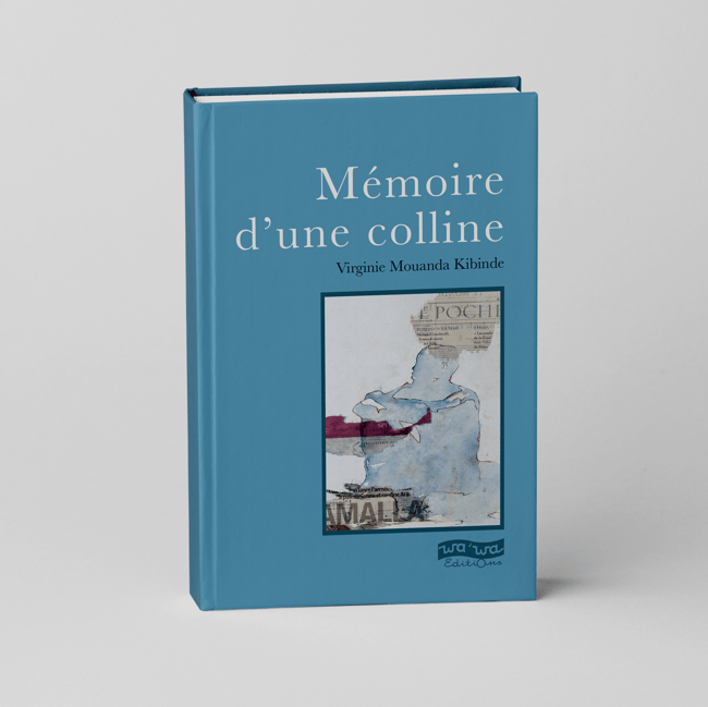 Mémoire d'une colline