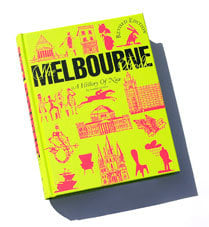 Image of The Melbourne Book - A History of Now