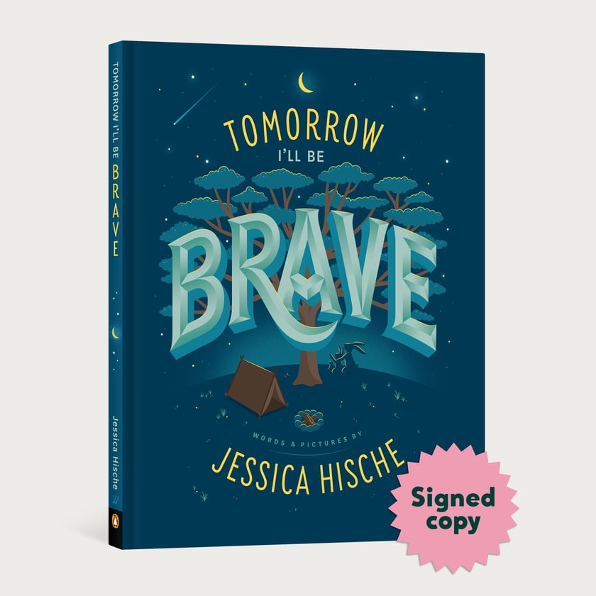 Tomorrow I’ll be Brave Signed Book