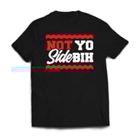 NOT YO SIDE BIH (Black)