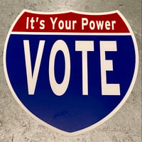 It’s Your Power... VOTE