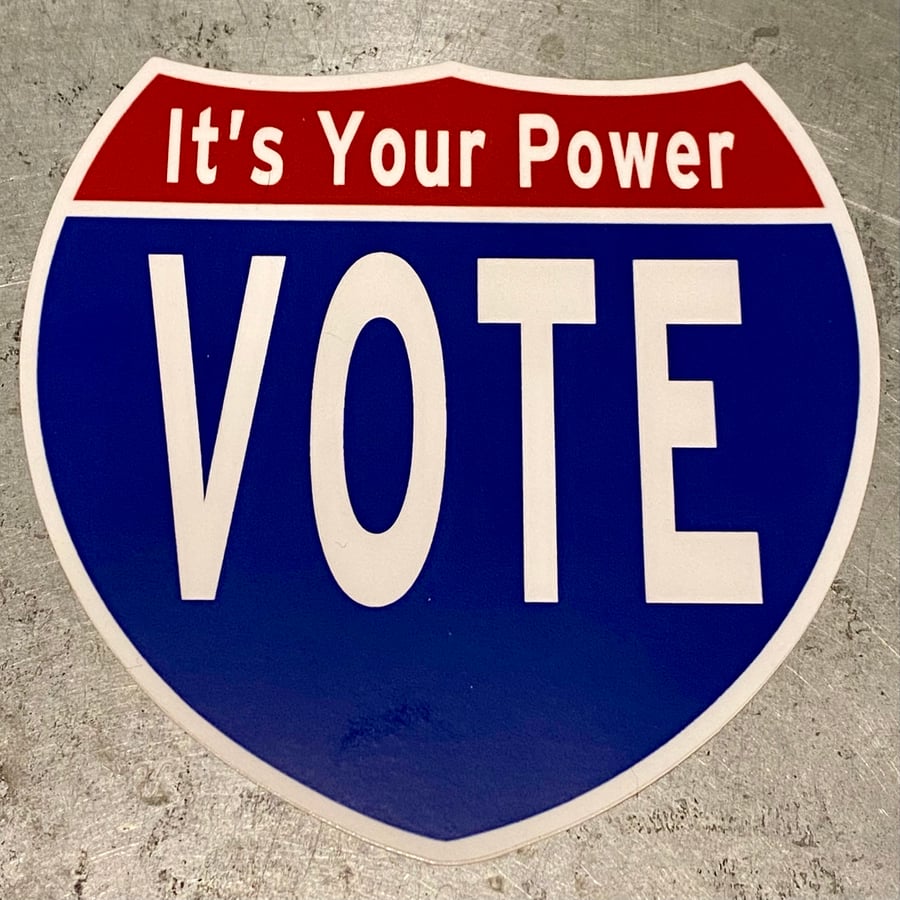 Image of It’s Your Power... VOTE