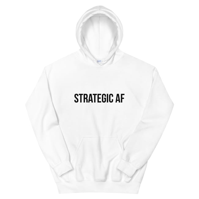 Strategic AF Sweatshirt 
