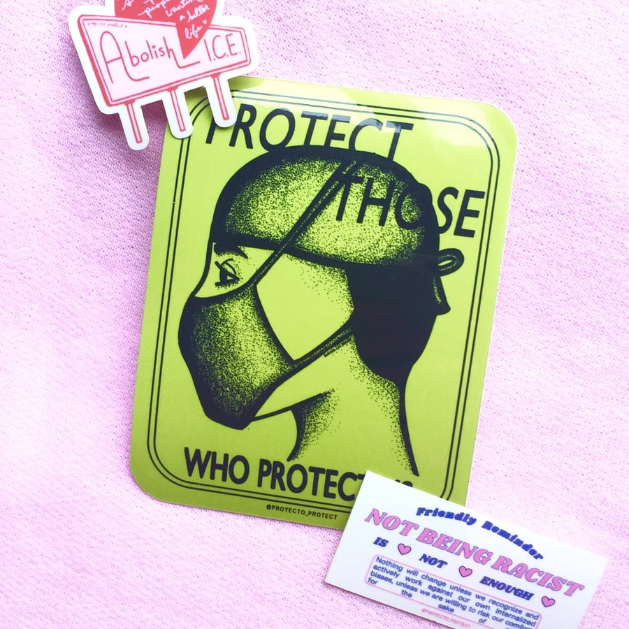 Image of Sticker Bundle (Friendly Reminder, Abolish I.C.E, PTWPU)